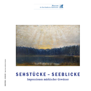 Katalog: Sehstücke - Seeblicke | Impressionen märkischer Gewässer